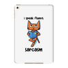 Sarcasm iPad Mini 4