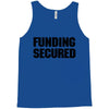 Funding Secured Tank Top