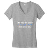 i do what the voices in my wifes head Women's V-Neck T-Shirt