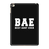 BAE Best Aunt Ever iPad Mini 4