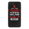 funny teacher iPhone 7 Plus Case