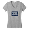 Sometimes the King is a Woman Women's V-Neck T-Shirt