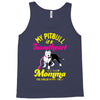 my pitbull is a sweetheart Tank Top
