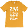 Be A Super Hero For Animals Go Vegan! T-Shirt