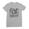 my hair is kinky af Ladies Fitted T-Shirt