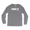 fakin' it Long Sleeve Shirts