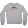 I'm Only Human Crewneck Sweatshirt