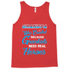 Grandpa Was Created because Grankids Need Real Heroes Tank Top