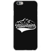 Going To The Mountains Is Going Home iPhone 6/6s Case