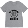 my weekend is all booked V-Neck Tee