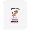 i speak fluent sarcazm Mousepad
