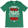 sorry girls this guy is taken by super sexy nurse T-Shirt