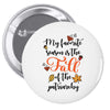 my favorite season is the fall of the patriarchy Pin-back button