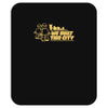 we built this city Mousepad