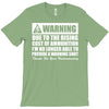 warning due to the rising cost of ammo T-Shirt