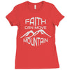 faith can move mountain Ladies Fitted T-Shirt