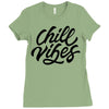 chill vibes Ladies Fitted T-Shirt