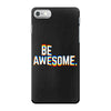 be awesome iPhone 7 Case