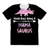 cool mama saurus. All Over Women's T-shirt