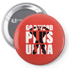 Go Beyond Plus Ultra Pin-back button