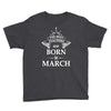 The best teachers are born in March Youth Tee