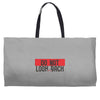 do not look honey back Weekender Totes