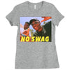 No Swag Ladies Fitted T-Shirt