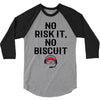 no risk it, no biscuit 3/4 Sleeve Shirt