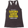 This is What a Sarcoma Cancer Survivor Looks Like Racerback Tank