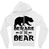 Beware Of The Bear Zipper Hoodie