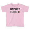 Occupy Mars Shirt Toddler T-shirt