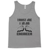 i'm an engineer Tank Top