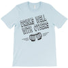 drinks well with others T-Shirt