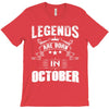 Legends Are Born In October T-Shirt