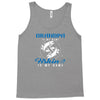 Grandpa is my Name Fishing Is My Game Tank Top