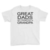 great dads get promoted Youth Tee
