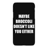 maybe broccoli doesn't like you either iPhoneX