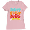 don't sweat the technique Ladies Fitted T-Shirt