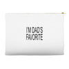 i'm dad favorite son or daughter Accessory Pouches