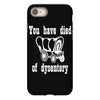 you have died of dysentery iPhone 8