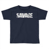 savage Toddler T-shirt