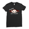 Disculpame Ya Es Octubre? Ladies Fitted T-Shirt
