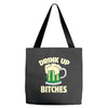 drink up bitches Tote Bags