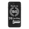 made in 1945 70 years of being awesome iPhone 7 Plus Case