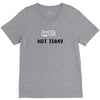 Cat Says Not Today V-Neck Tee