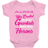 Nonna Was Created Because Need Real Heroes Baby Onesie