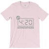 it's four twenty T-Shirt