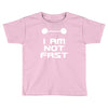 not fast Toddler T-shirt