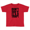 don't grow up Toddler T-shirt