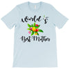 world's best mother T-Shirt